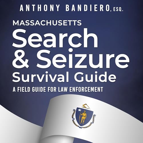 Cover of Massachusetts Search & Seizure Survival Guide