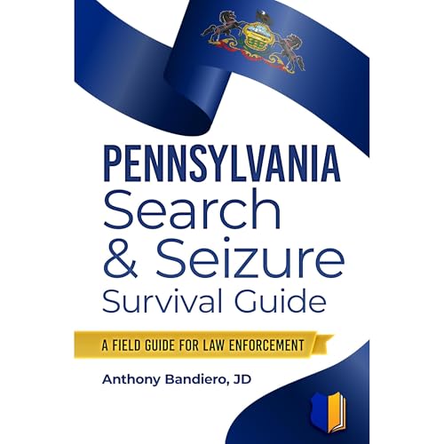 Cover of Pennsylvania Search & Seizure Survival Guide