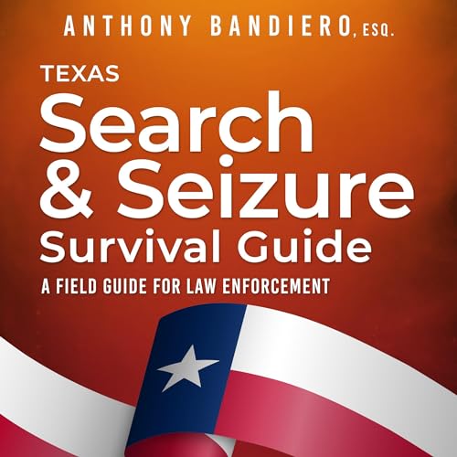 Cover of Texas Search & Seizure Survival Guide