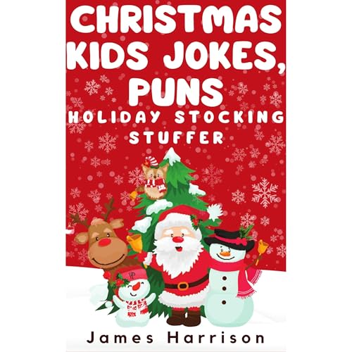 Cover of Christmas Kids Jokes, Puns - Holiday Stocking Stuffer