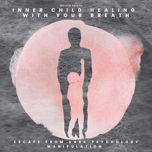 Cover of Inner Child Healing with Your Breath