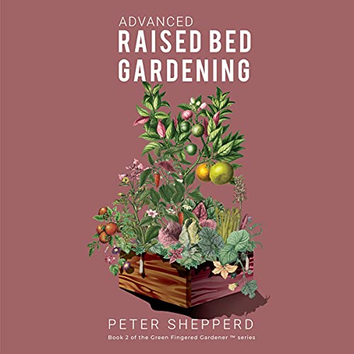Cover of Advanced Raised Bed Gardening