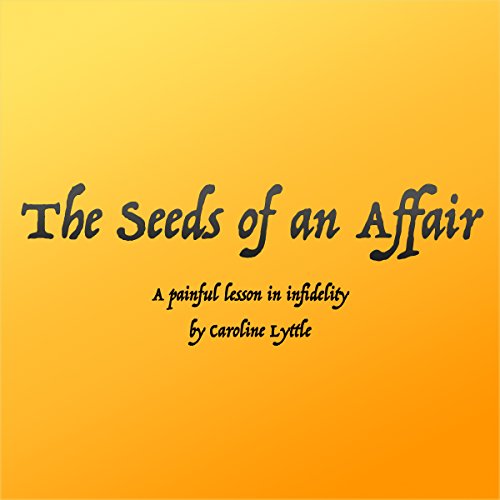 Cover of The Seeds of an Affair