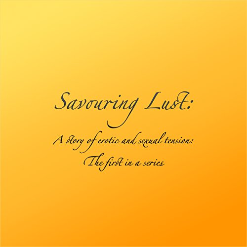Cover of Savouring Lust