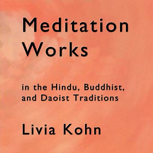 Cover of Meditation Works in the Daoist, Buddhist and Hindu Traditions