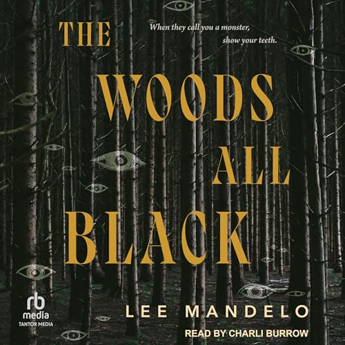 Cover of The Woods All Black