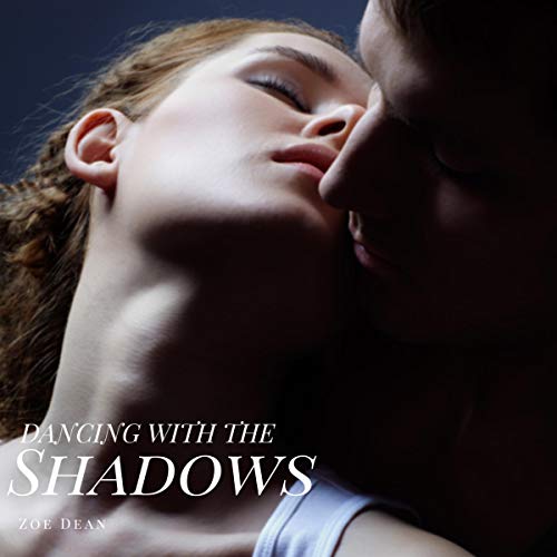 Cover of Dancing with the Shadows