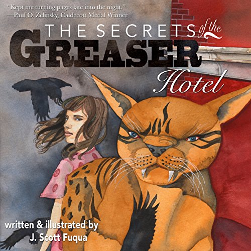 Cover of The Secrets of the Greaser Hotel