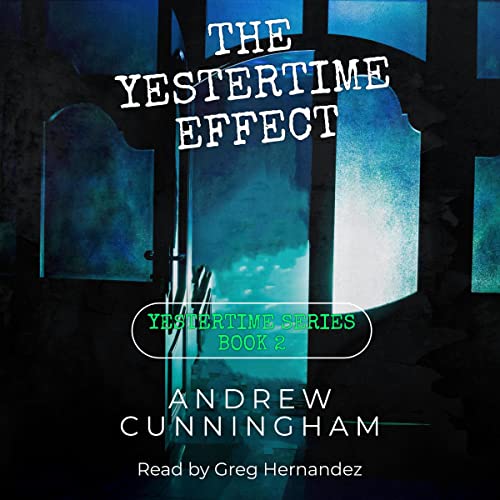 Cover of The Yestertime Effect