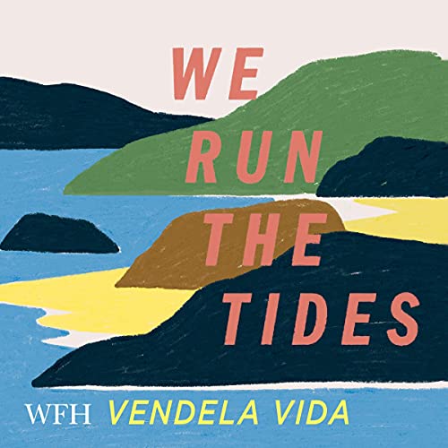 Cover of We Run the Tides