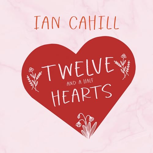 Cover of Twelve and a Half Hearts