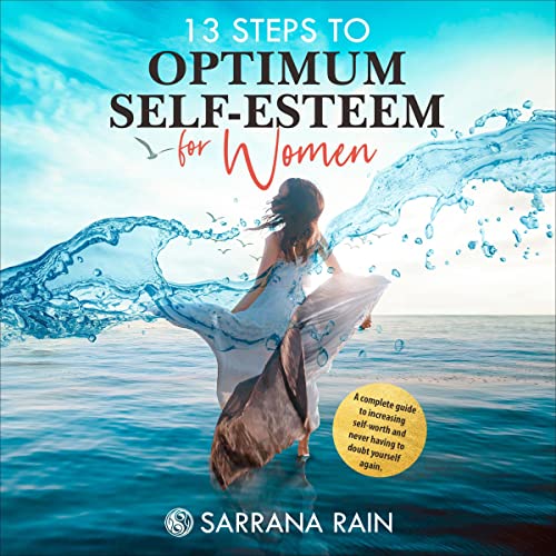 Cover of 13 Steps to Optimum Self-Esteem for Women