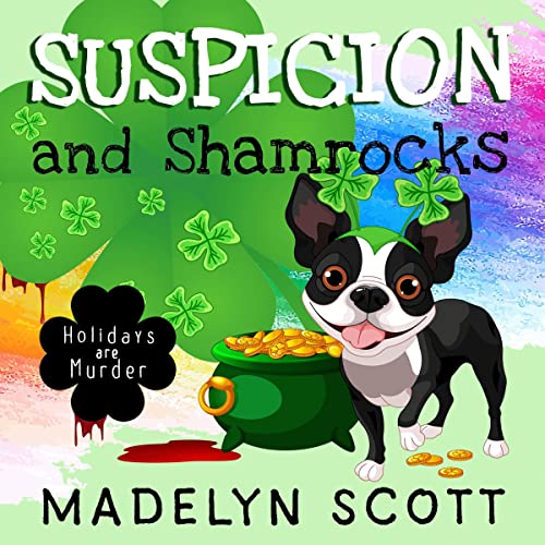 Cover of Suspicion and Shamrocks: St. Patrick's Day