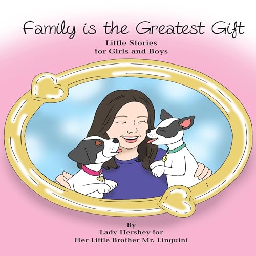 Cover of Family Is the Greatest Gift