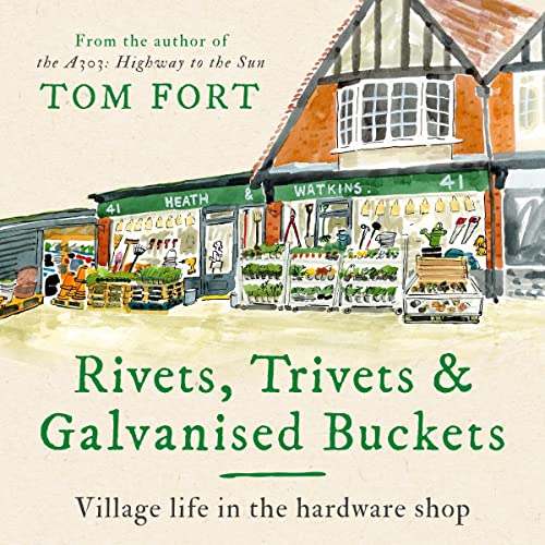 Cover of Rivets, Trivets and Galvanised Buckets