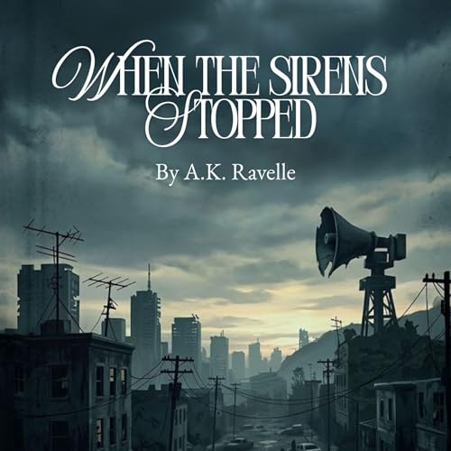 Cover of When the Sirens Stopped