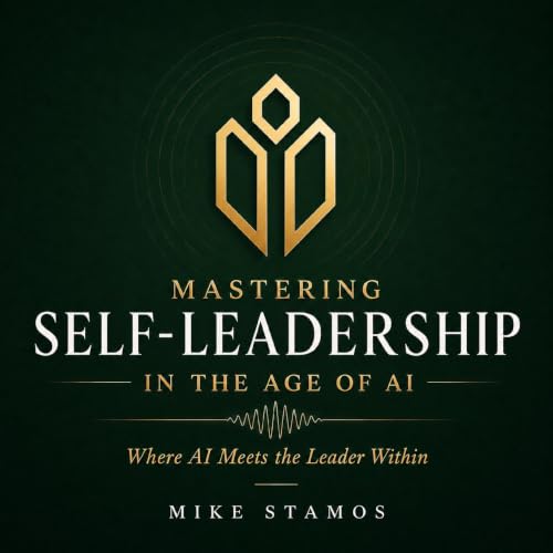 Cover of Mastering Self-Leadership in the Age of AI