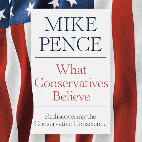 Cover of What Conservatives Believe