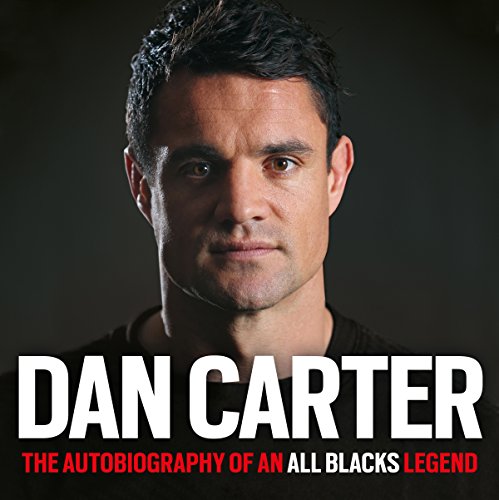 Cover of Dan Carter: The Autobiography of an All Blacks Legend