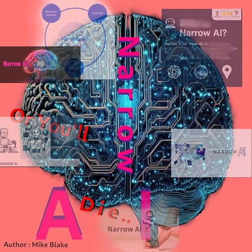 Cover of Narrow AI or You'll Die: ANIE