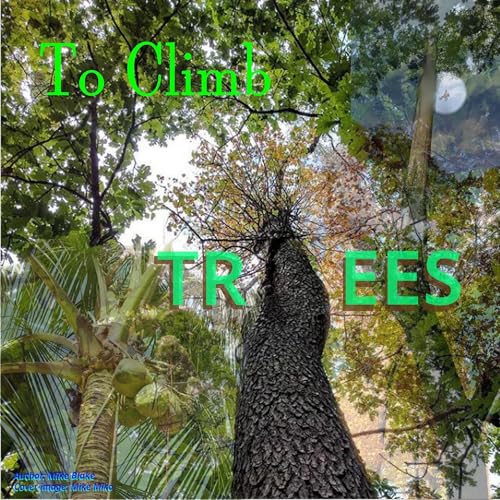 Cover of To Climb Trees