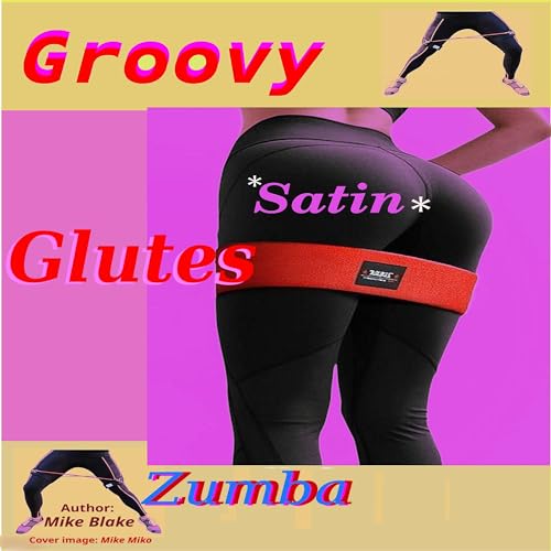 Cover of Groovy Satin Glutes: Satin Boots