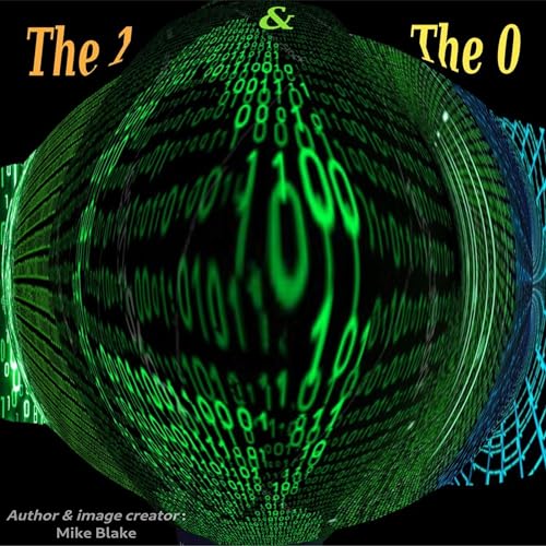 Cover of The_1 & the_0: Binary