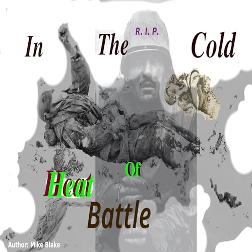 Cover of In the Cold Heat of Battle