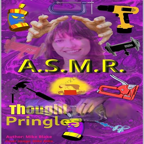 Cover of ASMR: Thought Pringles