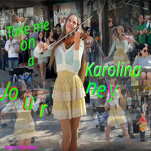 Cover of Take Me on a Karolina Journey