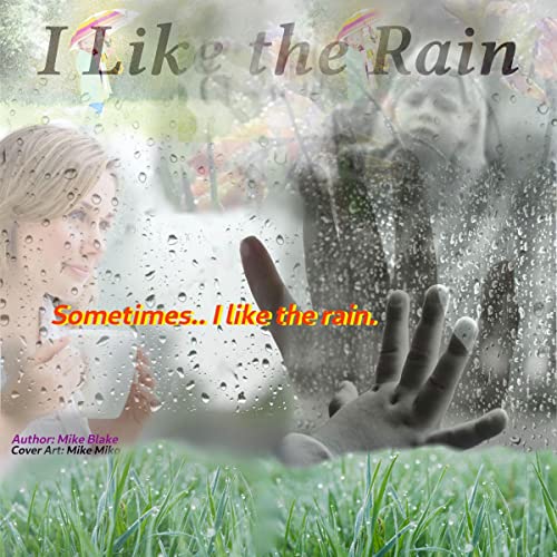Cover of I Like the Rain