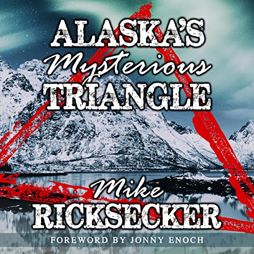 Cover of Alaska's Mysterious Triangle