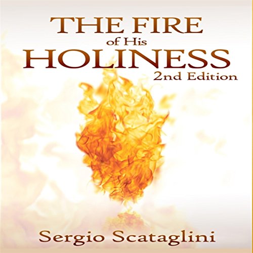 Cover of The Fire of His Holiness