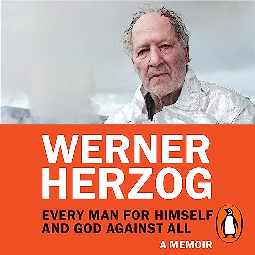 Cover of Every Man for Himself and God Against All