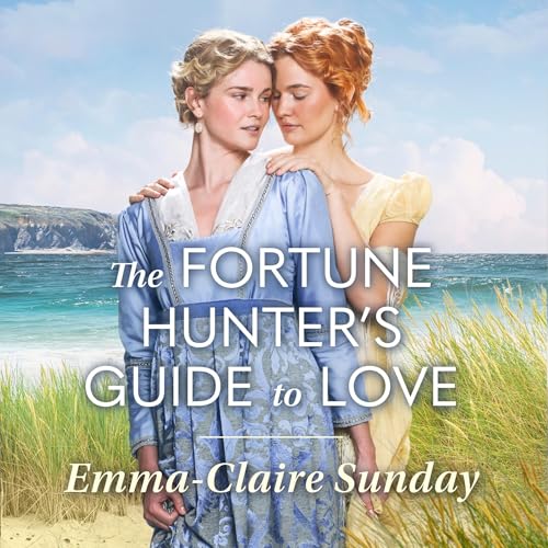 Cover of The Fortune Hunter's Guide To Love