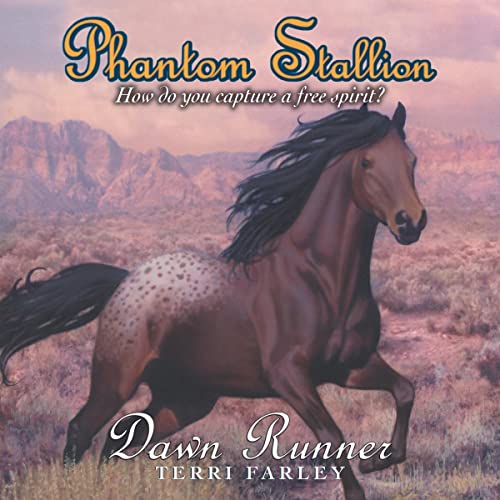 Cover of Phantom Stallion: Dawn Runner