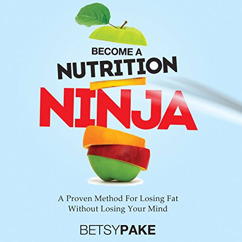 Cover of Become a Nutrition Ninja