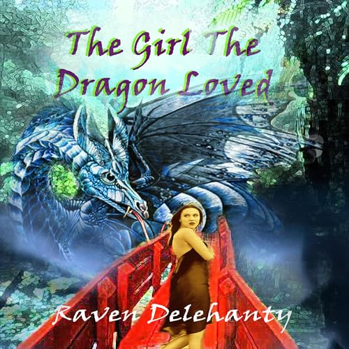 Cover of The Girl the Dragon Loved