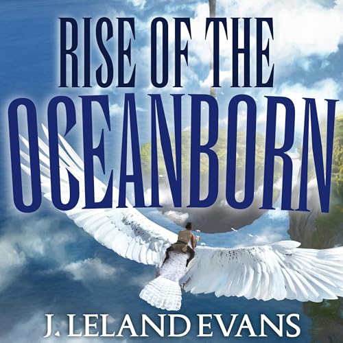 Cover of Rise of the Oceanborn