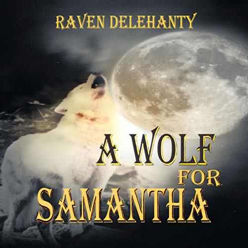 Cover of A Wolf for Samantha