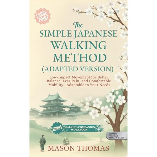 Cover of THE JAPANESE WALKING METHOD - ADAPTABLE VERSION
