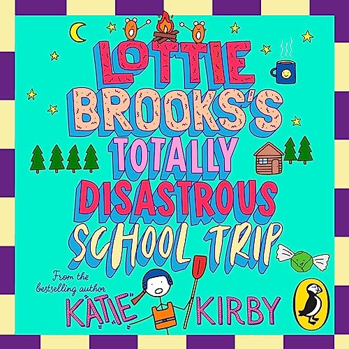 Cover of Lottie Brooks's Totally Disastrous School-Trip