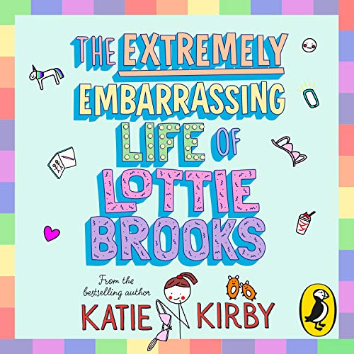 Cover of The Extremely Embarrassing Life of Lottie Brooks
