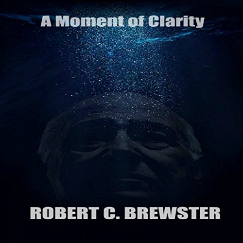 Cover of A Moment of Clarity