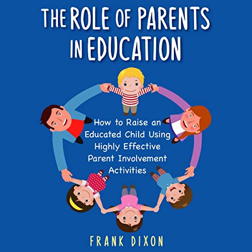 Cover of The Role of Parents in Education