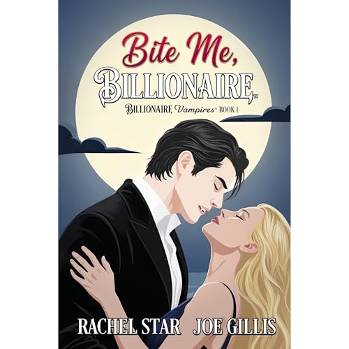 Cover of Bite Me, Billionaire