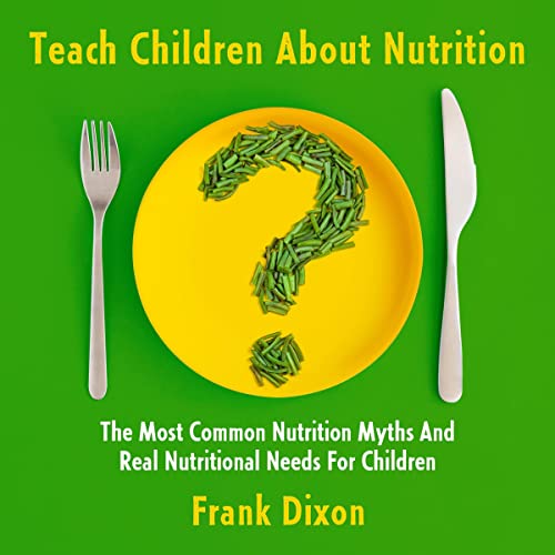 Cover of Teach Children About Nutrition