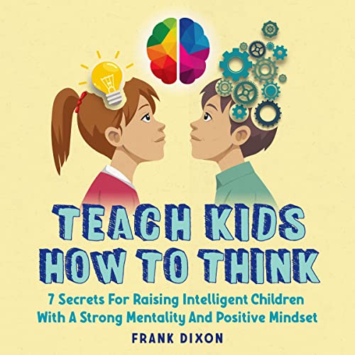 Cover of Teach Kids How to Think