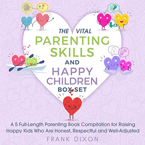 Cover of The Vital Parenting Skills and Happy Children Box Set