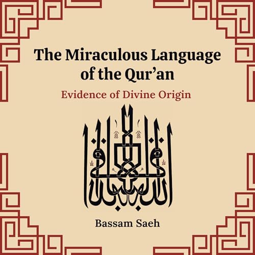 Cover of The Miraculous Language of the Qur'an